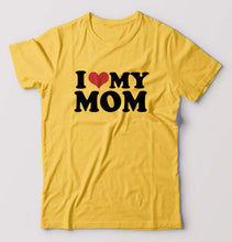 Load image into Gallery viewer, I LOVE MY MOM T-Shirt for Men-Golden Yellow-Ektarfa.online