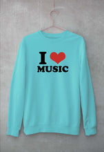 Load image into Gallery viewer, I LOVE MUSIC Sweatshirt for Men/Women