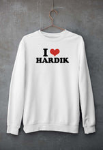 Load image into Gallery viewer, I LOVE HARDIK Sweatshirt for Men/Women