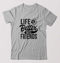Load image into Gallery viewer, life is better with friends T-Shirt for Men-Grey Melange-Ektarfa.online