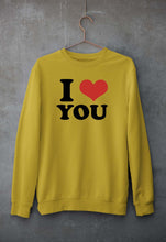 Load image into Gallery viewer, I LOVE YOU Sweatshirt for Men/Women