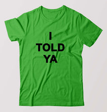 Load image into Gallery viewer, I told ya T-Shirt for Men-Ektarfa.online