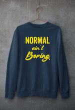 Load image into Gallery viewer, Normal Ain't Boring Unisex Sweatshirt for Men/Women-Navy Blue-Ektarfa.online