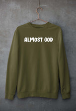 Load image into Gallery viewer, almost god Sweatshirt for Men/Women