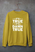 Load image into Gallery viewer, kurt angle it's true it's damn true Sweatshirt for Men/Women-Mustard Yellow-Ektarfa.online