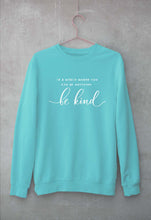 Load image into Gallery viewer, Be Kind Unisex Sweatshirt for Men/Women-Mint-Ektarfa.online
