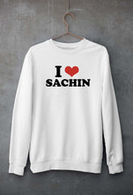 Load image into Gallery viewer, I LOVE SACHIN Sweatshirt for Men/Women