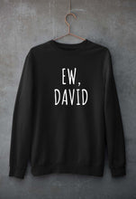 Load image into Gallery viewer, Schitts Creek EW David Unisex Sweatshirt for Men/Women-Black-Ektarfa.online