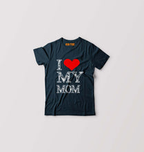 Load image into Gallery viewer, I Love My Mom T-Shirt for Boy/Girl-Petrol Blue-Ektarfa.online
