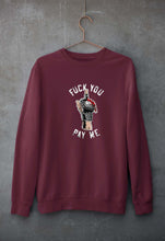 Load image into Gallery viewer, Fuck You Pay Me Unisex Sweatshirt for Men/Women-Maroon-Ektarfa.online