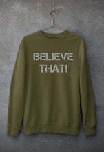 Load image into Gallery viewer, Believe That Roman Reigns WWE Unisex Sweatshirt for Men/Women-Olive Green-Ektarfa.online
