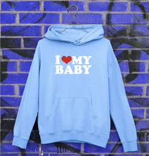 Load image into Gallery viewer, I LOVE MY BABY Hoodie for Men/Women
