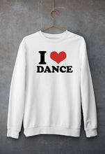 Load image into Gallery viewer, I LOVE DANCE Sweatshirt for Men/Women
