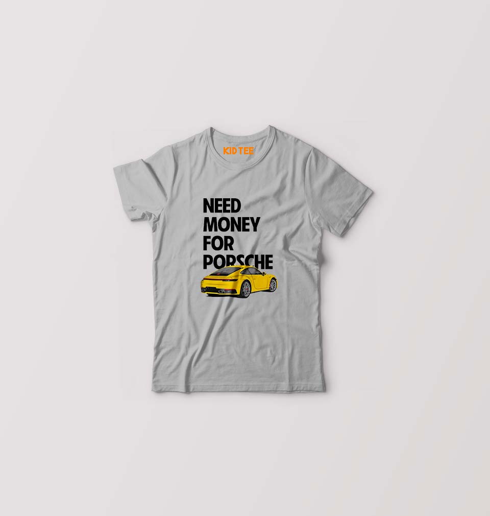 Porsche (Need Money) T-Shirt for Boy/Girl-Grey-Ektarfa.online