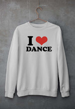 Load image into Gallery viewer, I LOVE DANCE Sweatshirt for Men/Women
