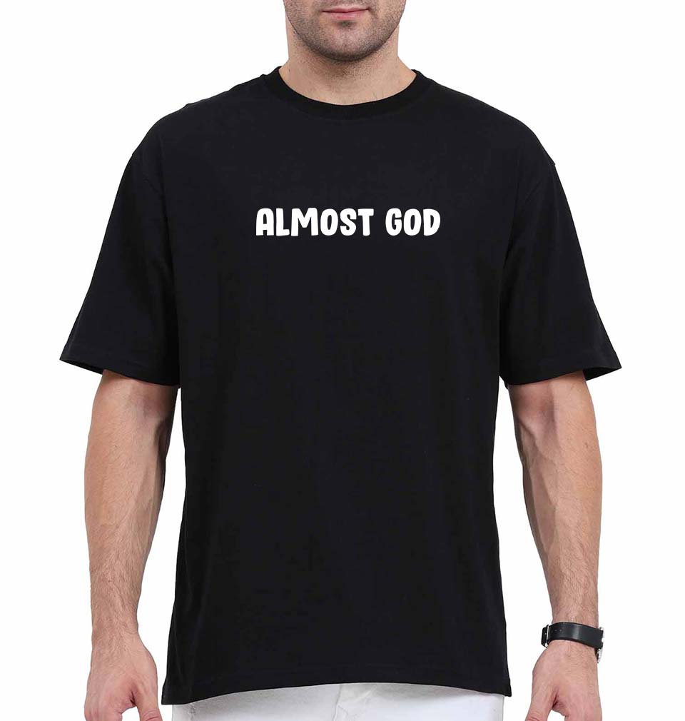 almost god Oversized T-Shirt for Men