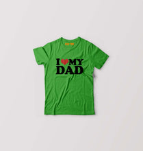 Load image into Gallery viewer, I LOVE MY DAD T-Shirt for Boy/Girl-Flag Green-Ektarfa.online
