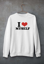 Load image into Gallery viewer, I LOVE MYSELF Sweatshirt for Men/Women
