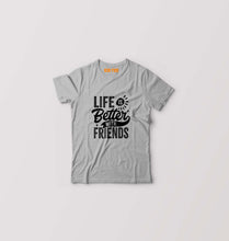 Load image into Gallery viewer, life is better with friends Kids T-Shirt for Boy/Girl-Grey-Ektarfa.online

