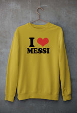 Load image into Gallery viewer, I LOVE MESSI Sweatshirt for Men/Women

