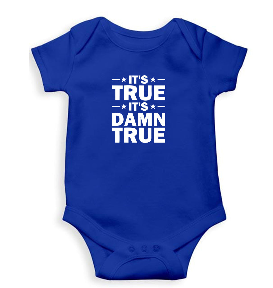 kurt angle it's true it's damn true Kids Romper For Baby Boy/Girl