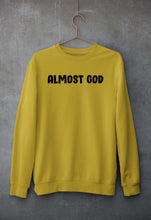 Load image into Gallery viewer, almost god Sweatshirt for Men/Women
