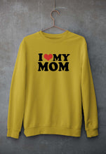 Load image into Gallery viewer, I LOVE MY MOM Sweatshirt for Men/Women
