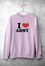 Load image into Gallery viewer, I LOVE ARMY Sweatshirt for Men/Women
