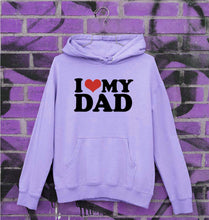 Load image into Gallery viewer, I LOVE MY DAD Hoodie for Men/Women
