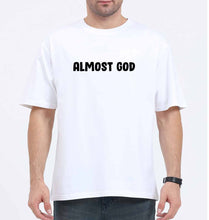 Load image into Gallery viewer, almost god Oversized T-Shirt for Men
