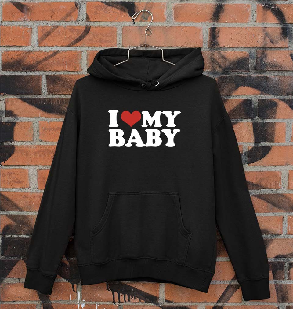 I LOVE MY BABY Hoodie for Men/Women