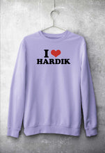 Load image into Gallery viewer, I LOVE HARDIK Sweatshirt for Men/Women
