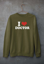 Load image into Gallery viewer, I Love Doctor Sweatshirt for Men/Women

