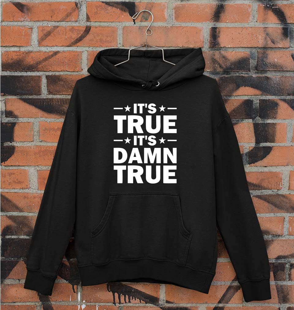 kurt angle it's true it's damn true Unisex Hoodie for Men/Women-Black-Ektarfa.online