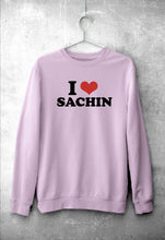 Load image into Gallery viewer, I LOVE SACHIN Sweatshirt for Men/Women
