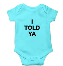 Load image into Gallery viewer, I told ya Kids Romper For Baby Boy/Girl
