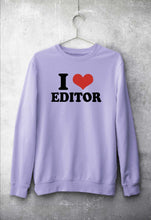 Load image into Gallery viewer, I LOVE EDITOR Sweatshirt for Men/Women
