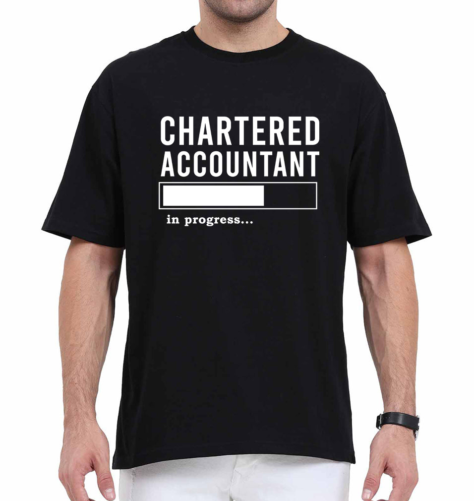 Chartered Accountants(CA) In Progress Oversized T-Shirt for Men