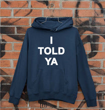 Load image into Gallery viewer, I told ya Unisex Hoodie for Men/Women-Navy Blue-Ektarfa.online
