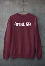 Load image into Gallery viewer, Great life Sweatshirt for Men/Women
