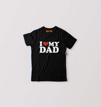 Load image into Gallery viewer, I LOVE MY DAD T-Shirt for Boy/Girl-Black-Ektarfa.online
