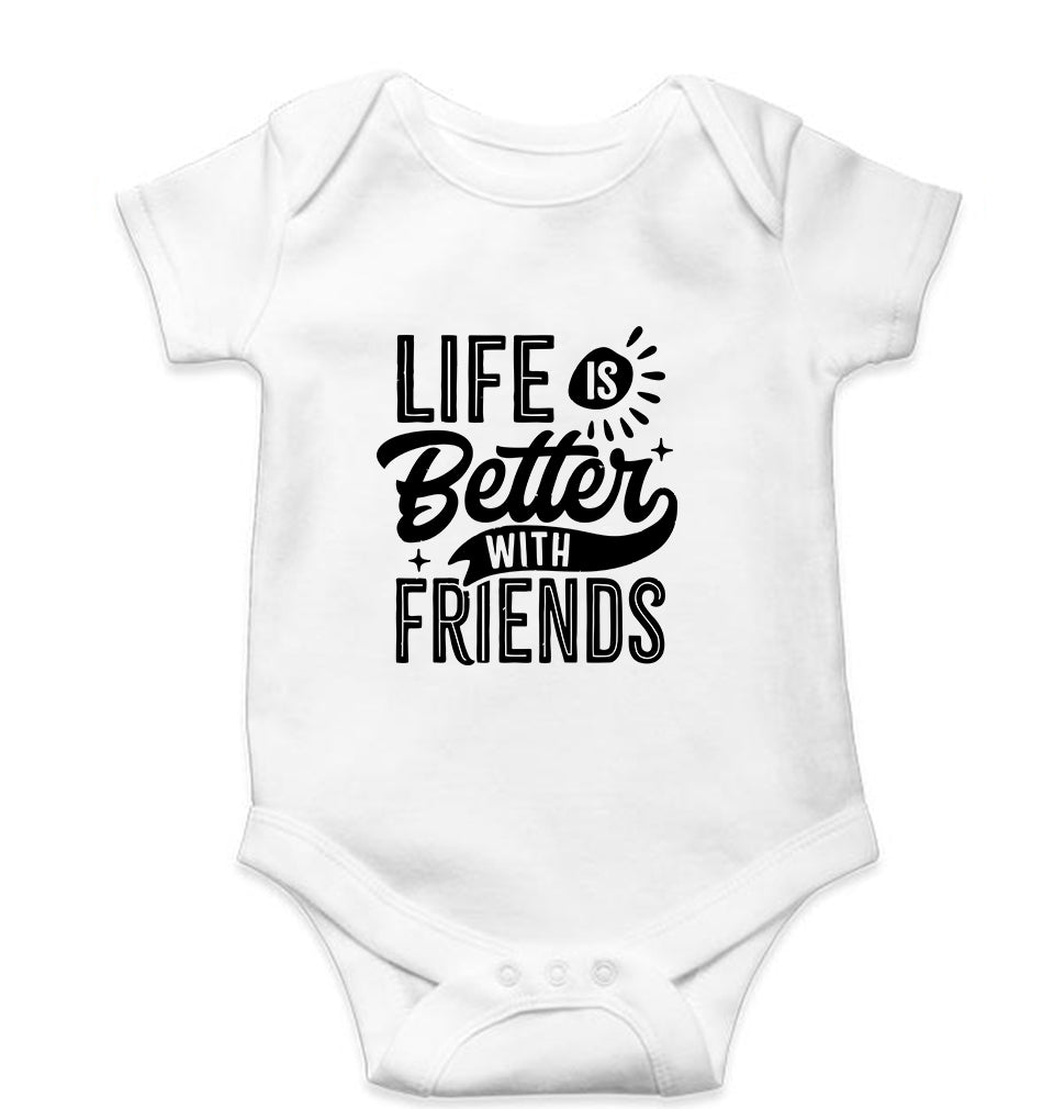 life is better with friends Kids Romper For Baby Boy/Girl