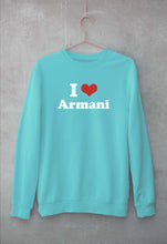 Load image into Gallery viewer, I Love Armani Sweatshirt for Men/Women
