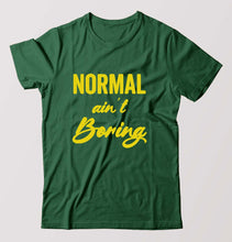 Load image into Gallery viewer, Normal Ain&#39;t Boring T-Shirt for Men-Bottel Green-Ektarfa.online
