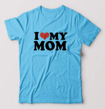 Load image into Gallery viewer, I LOVE MY MOM T-Shirt for Men-Light Blue-Ektarfa.online
