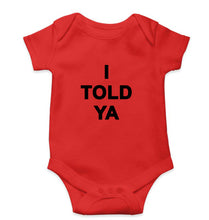 Load image into Gallery viewer, I told ya Kids Romper For Baby Boy/Girl
