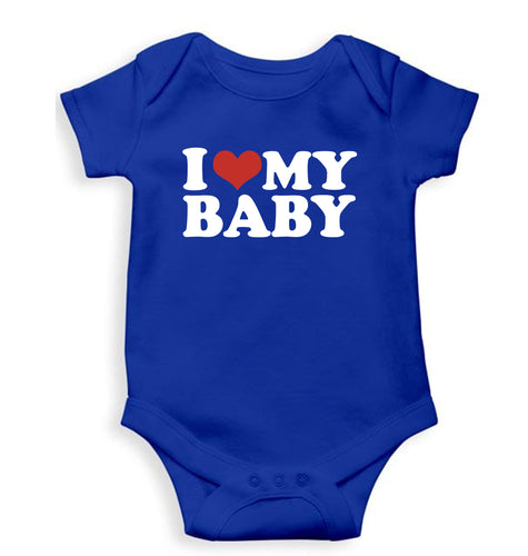 I LOVE MY BABY Romper For Baby Boy/Girl-Royal Blue-Ektarfa.online