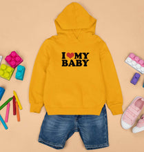 Load image into Gallery viewer, I LOVE MY BABY Hoodie for Boy/Girl
