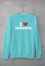 Load image into Gallery viewer, I LOVE DESIGNER Sweatshirt for Men/Women
