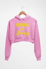 Load image into Gallery viewer, Normal Ain&#39;t Boring Crop HOODIE FOR WOMEN-Light Baby Pink-Ektarfa.online
